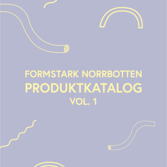 Produktkatalog Formstark Norrbotten